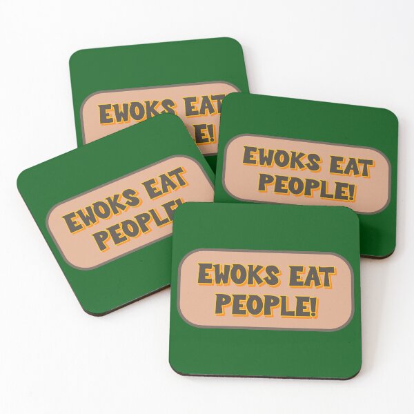 Item preview, Ewoks Eat People! designed and sold by Karate Octopus.