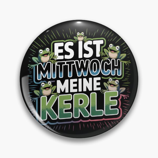 Item preview, Es ist Mittwoch meine Kerle – Lustiger Frosch Meme Spruch designed and sold by LoFizzy.