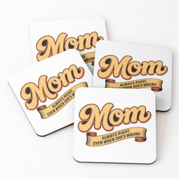 Item preview, Mom Always Right Even When She's Wrong – Funny Retro Mother's Day Gift designed and sold by LoFizzy.