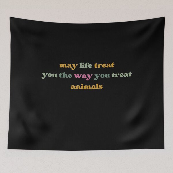 Item preview, May Life Treat You the Way You Treat Animals Shirt, Kindness Quote Tee, Animal Lover Graphic  designed and sold by faridman.