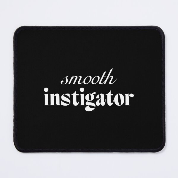 Item preview, Smooth Instigator designed and sold by SpilloDesign.