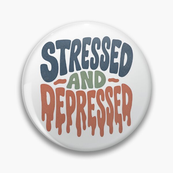 Item preview, Stressed and Depressed Drippy Typography designed and sold by lenalenspod.
