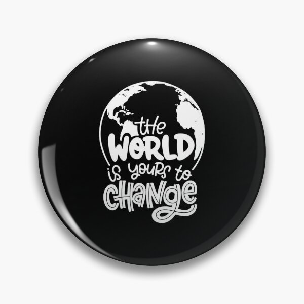 Item preview, The World Is Yours To Change designed and sold by JORDANWANKWO.