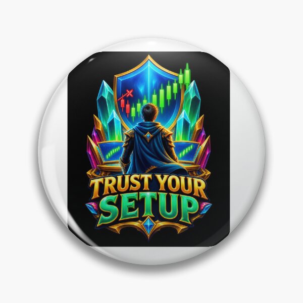 Item preview, Trust Your Setup Trader Humor designed and sold by AuricFlow.