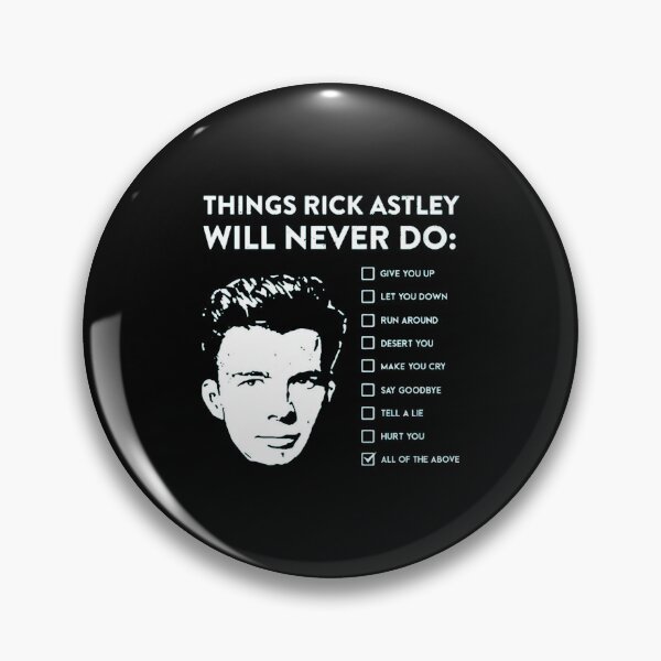 Item preview, Things Rick Astley Will Never Do designed and sold by JORDANWANKWO.