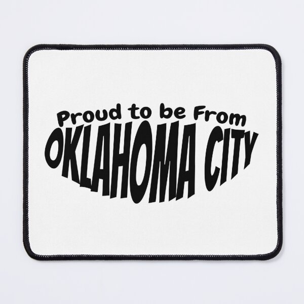 Item preview, Proud to Be From Oklahoma City gift for Oklahoma City citizens designed and sold by YAZ.