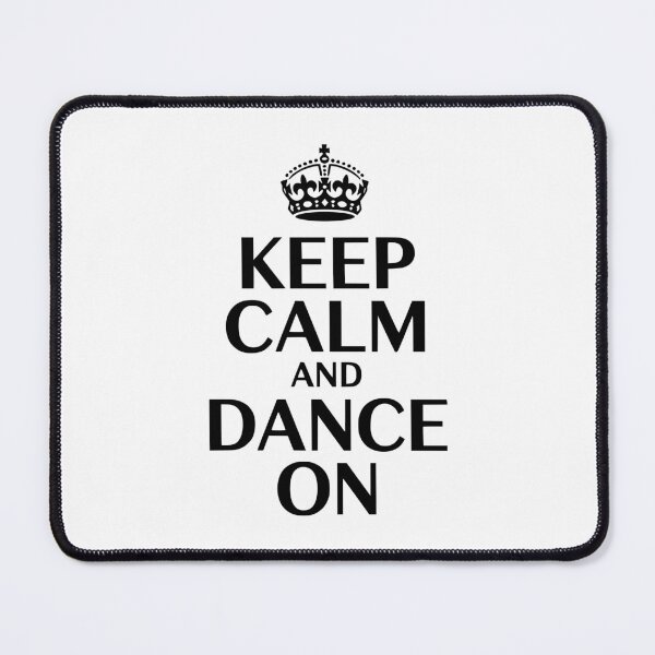 Item preview, Keep Calm And Dance On designed and sold by Frank Ring.