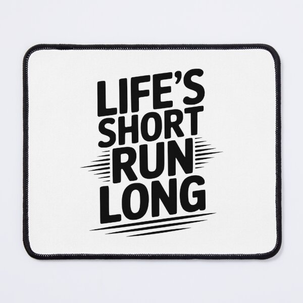 Item preview, Life's Short Run Long designed and sold by Frank Ring.