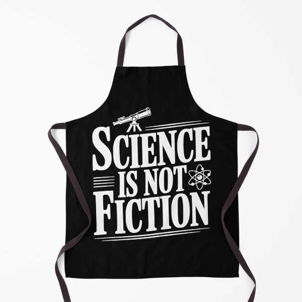 Item preview, Science Is Not Fiction designed and sold by Frank Ring.
