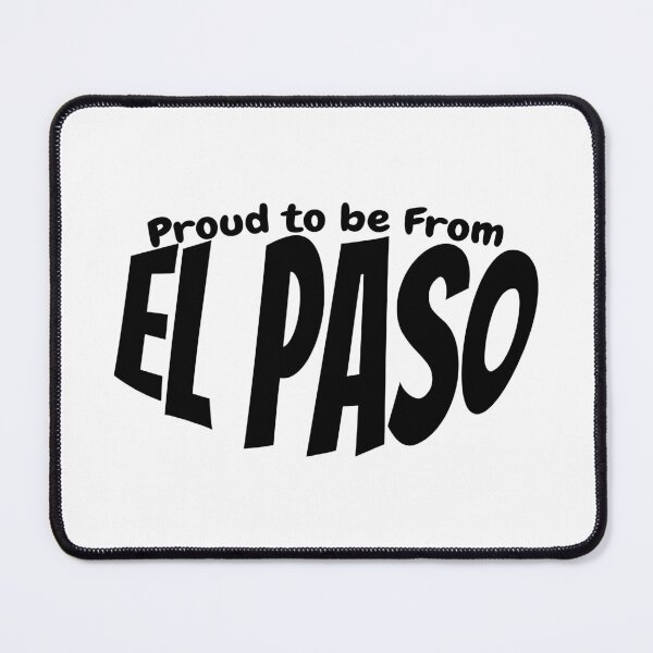 Item preview, Proud to Be From El Paso gift for El Paso citizens designed and sold by YAZ.