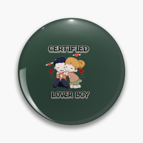 Item preview, Certified lover boy Funny saying design. (2) designed and sold by MeksApparell.