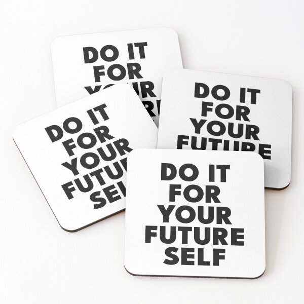 Item preview, Do It For Your Future Self designed and sold by PublicArtDesign.