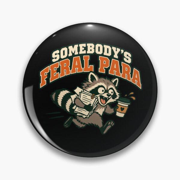 Item preview, Somebody's feral para designed and sold by HiPatti.