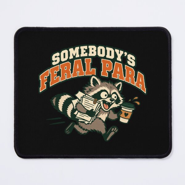 Item preview, Somebody's feral para designed and sold by HiPatti.