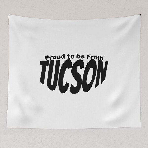 Item preview, Proud to Be From Tucson gift for Tucson citizens designed and sold by YAZ.