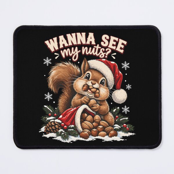 Item preview, Wanna See My Nuts Funny Christmas Squirrel designed and sold by roni-harbor.