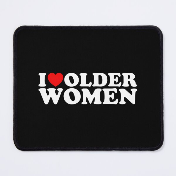 Item preview, I Like Older Women designed and sold by lindseywomack.