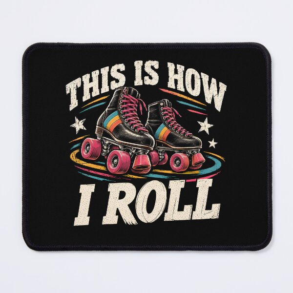 Item preview, This Is How I Roll Roller Skates designed and sold by monika-arthing.