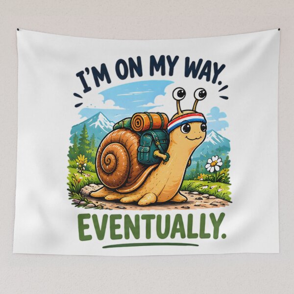 Item preview, I'm On My Way Eventually Funny Hiking Snail designed and sold by Pyt27.