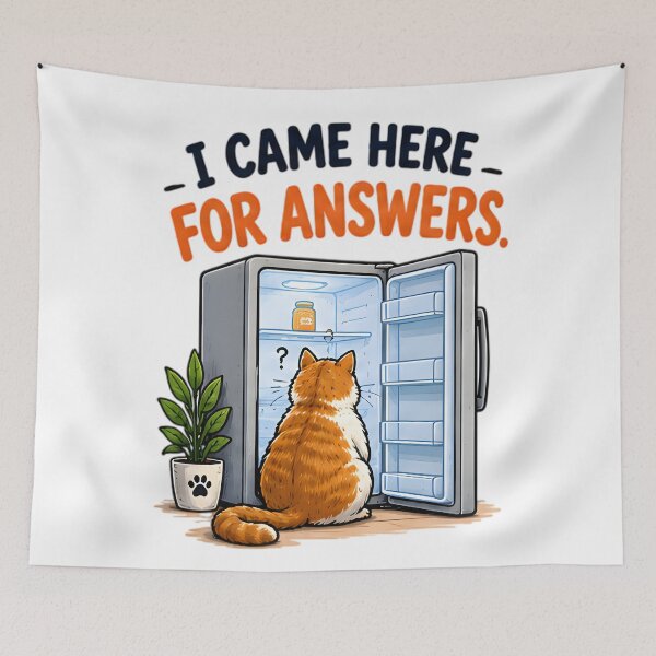 Item preview, I Came Here For Answers Open Fridge Funny Cat designed and sold by Pyt27.