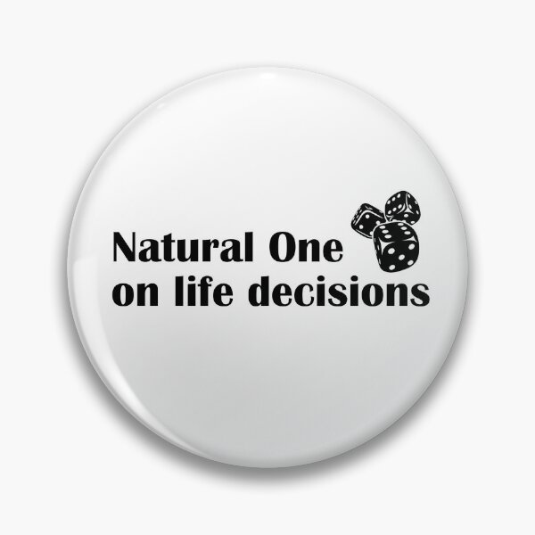 Item preview, Natural One On Life Decisions Funny DND RPG Quote designed and sold by IannelloDesign.
