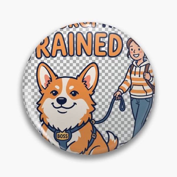 Item preview, My Corgi Has Me Trained designed and sold by beingdipak.