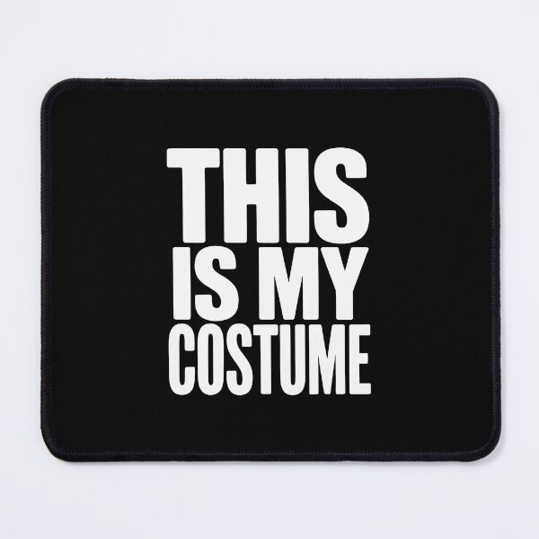 Item preview, This Is My Costume  designed and sold by jkrphoto.