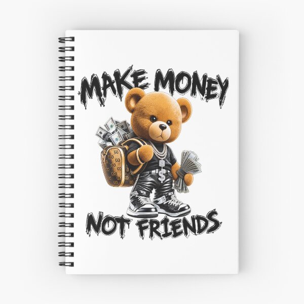 Item preview, Make money not friends  designed and sold by Missaday.
