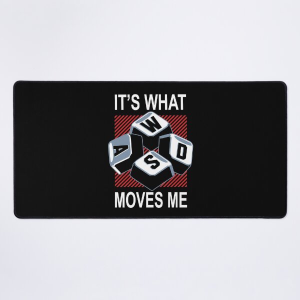 Item preview, WASD It’s What Moves Me PC Gamer designed and sold by ShirtWreck.