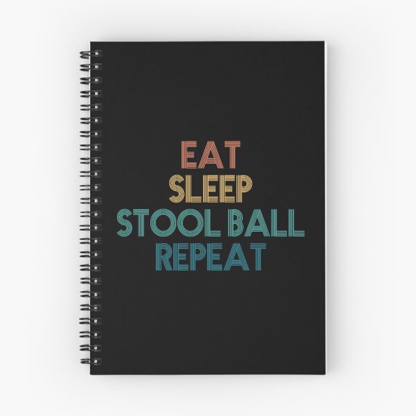 Item preview, Eat Sleep Stool Ball Repeat - Gift For Stool Ball Fans designed and sold by kindxinn.