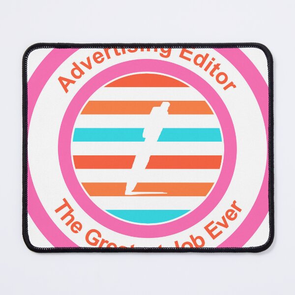Item preview, Advertising Editor The Greatest Job Ever designed and sold by TheIconSmith.