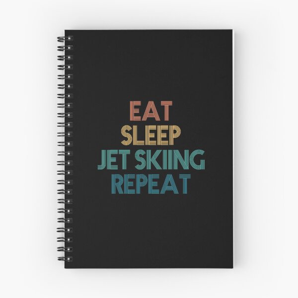 Item preview, Eat Sleep Jet Skiing Repeat - Gift For Jet Skiing Fans designed and sold by kindxinn.