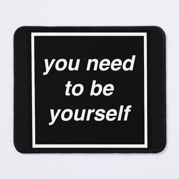 Item preview, you need to be yourself music manchester britpop love gallagher sign designed and sold by Doctor Schtrudel.