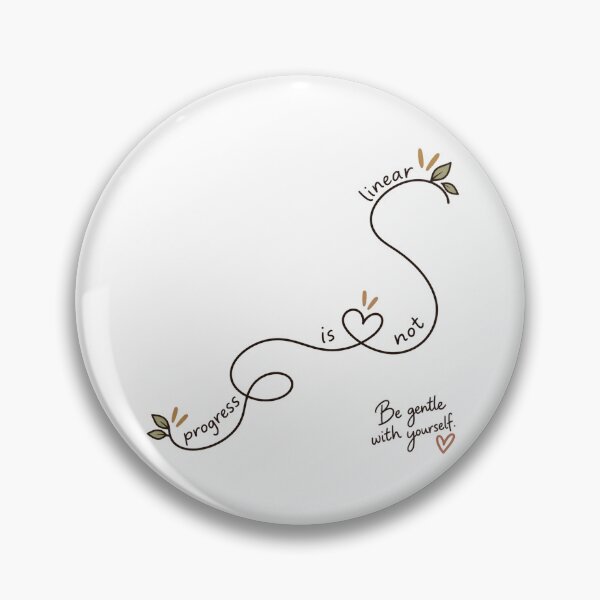 Item preview, Progress Is Not Linear – Be Gentle With Yourself | Self Care & Recovery Design designed and sold by GentleRecovery.