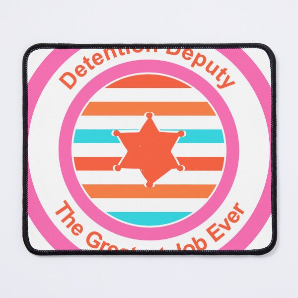 Item preview, Detention Deputy The Greatest Job Ever designed and sold by TheIconSmith.