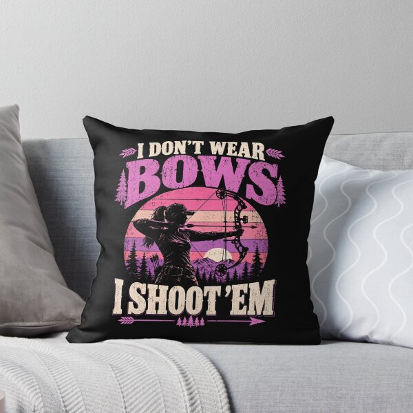 Item preview, I Don't Wear Bows I Shoot Em designed and sold by a-turner-paint.