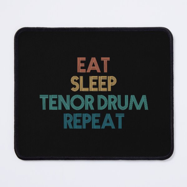 Item preview, Eat Sleep Tenor Drum Repeat - Gift For Tenor Drum Fans designed and sold by kindxinn.