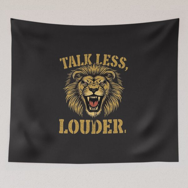 Item preview, Talk Less Roar Louder - Aggressive Roaring Lion Motivational Typography Art designed and sold by Bennie Singh.