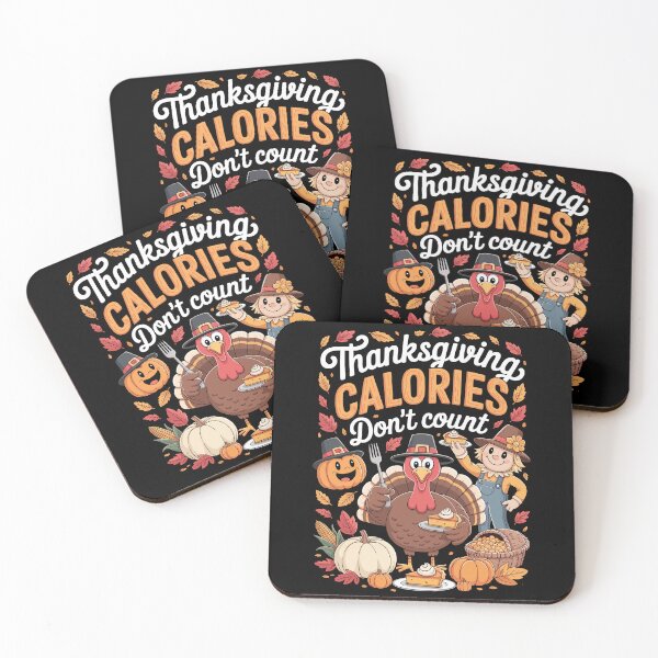 Item preview, THANKSGIVING CALORIES DON'T COUNT designed and sold by jkrphoto.