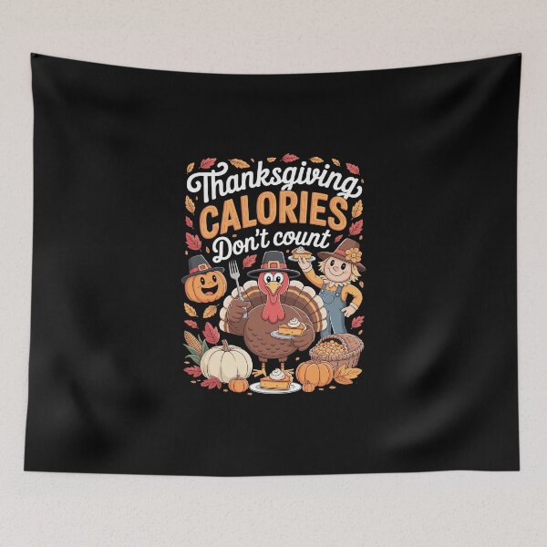 Item preview, THANKSGIVING CALORIES DON'T COUNT designed and sold by jkrphoto.