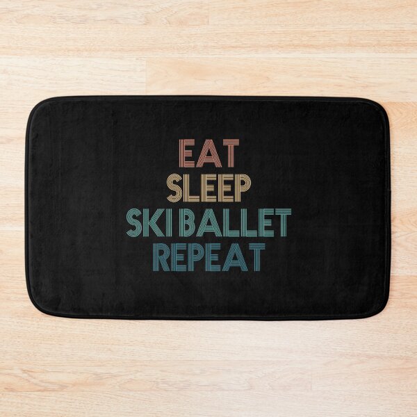 Item preview, Eat Sleep Ski Ballet Repeat - Gift For Ski Ballet Fans designed and sold by kindxinn.