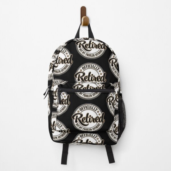 Item preview, Officially Retired Not My Problem Anymore Funny designed and sold by Wilcox PhotoArt.