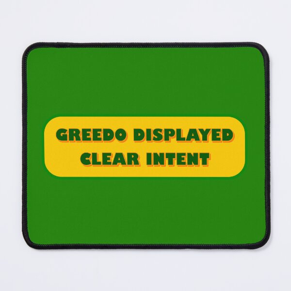 Item preview, Greedo Displayed Clear Intent designed and sold by Karate Octopus.