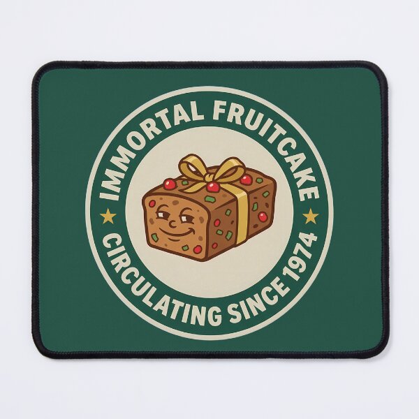 Item preview, Immortal Fruitcake Circulating Since 1974 Badge designed and sold by DripCultureLab.