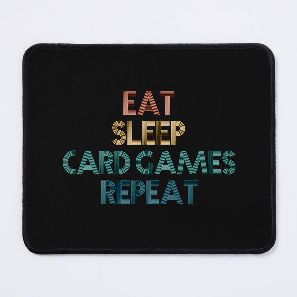 Item preview, Eat Sleep Card Games Repeat - Gift For Card Games Fans designed and sold by kindxinn.