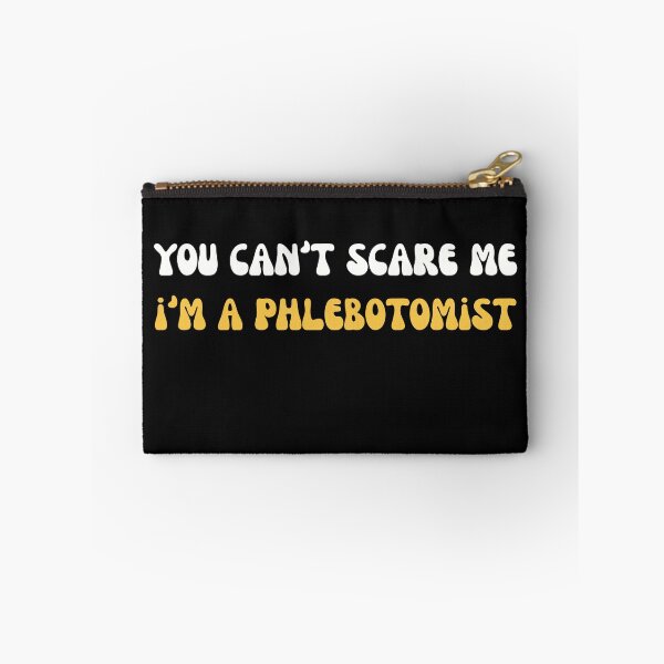 Item preview, Funny You Cant Scare Me Im A Phlebotomist Medical designed and sold by mumchaosdesigns.