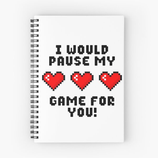 Item preview, I Would Pause My Game For You designed and sold by ShirtWreck.