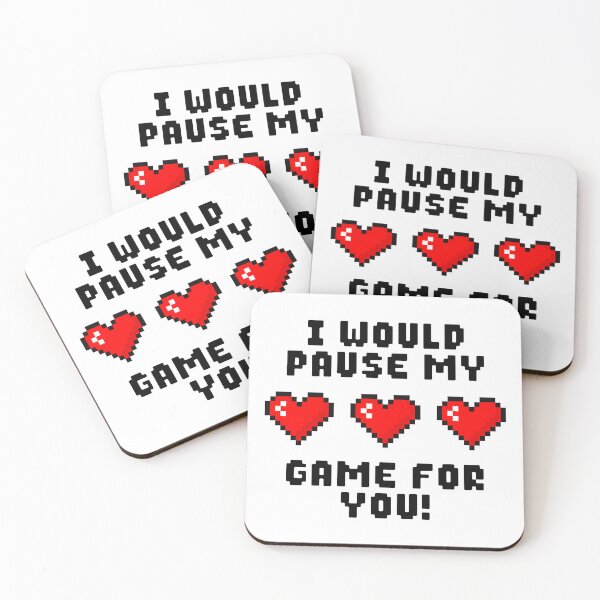 Item preview, I Would Pause My Game For You designed and sold by ShirtWreck.