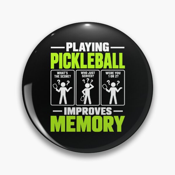 Item preview, Pickleball Humor Playing Pickleball Improves Memory designed and sold by ROUX-ART.