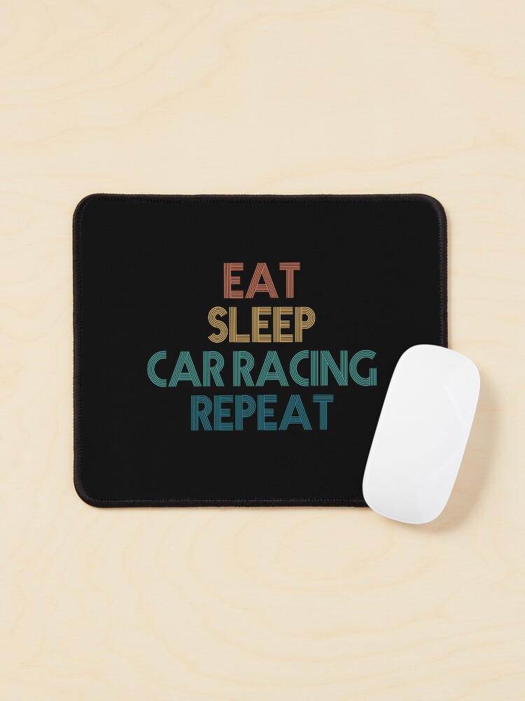Thumbnail 1 of 5, Mouse Pad, Eat Sleep Car Racing Repeat - Gift For Car Racing Fans designed and sold by kindxinn.